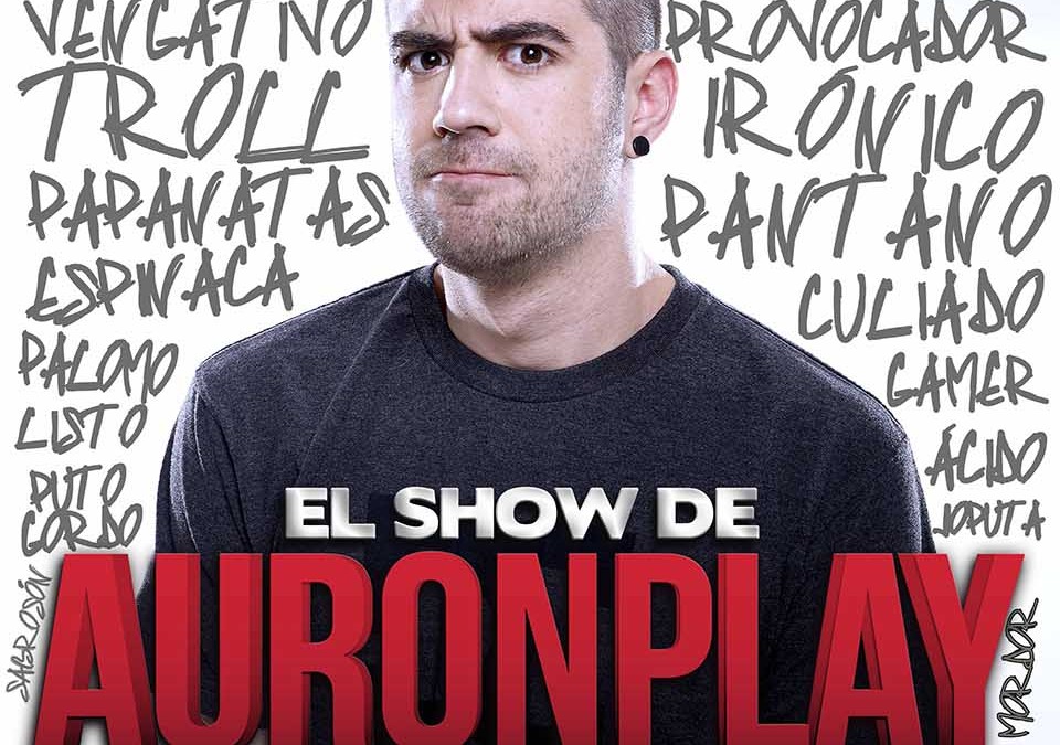 EL SHOW D’AURONPLAY