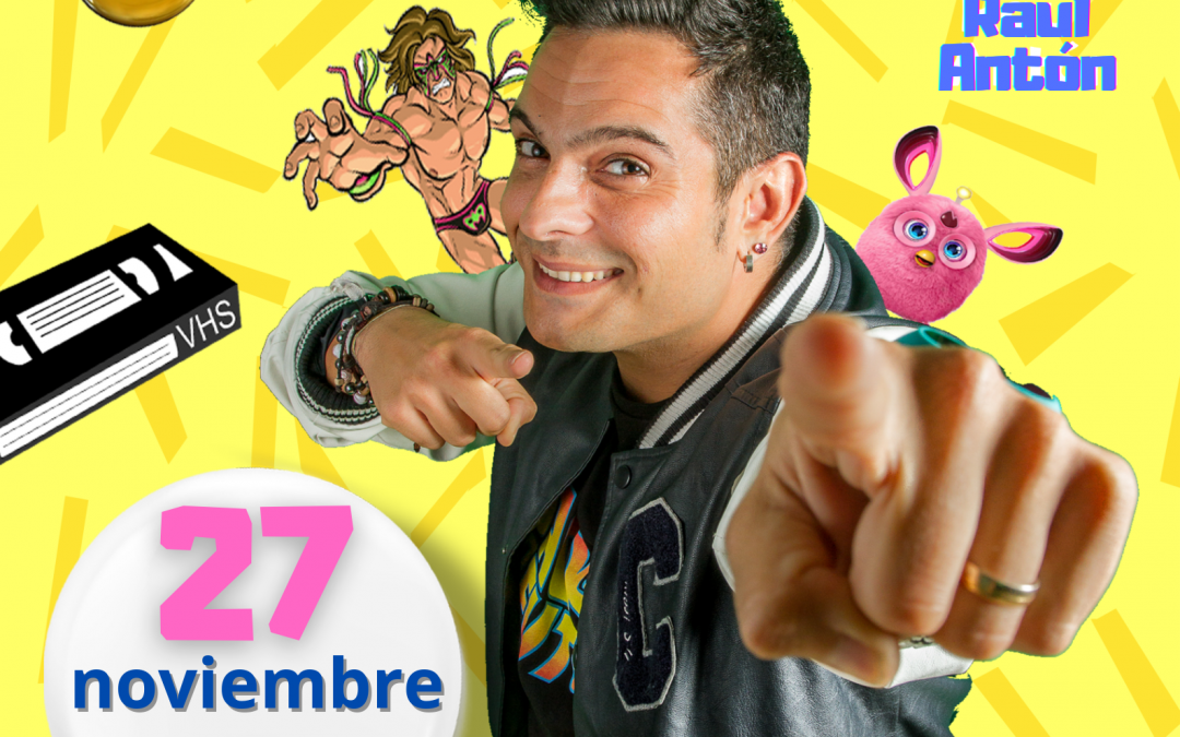 RAÚL ANTÓN | REGRESO AL PASADO