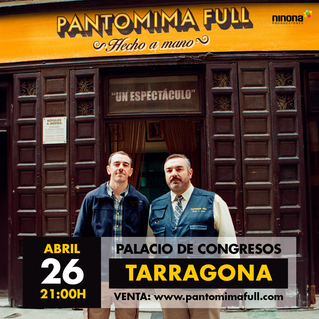 26abr PantomimaFull FEED TARRAGONA - Palau Firal i de Congressos de Tarragona