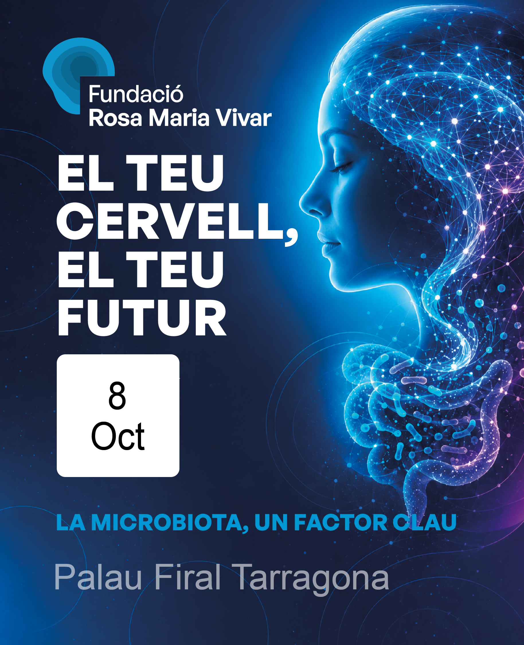 CONFERÈNCIA "EL TEU CERVELL. EL TEU FUTUR" - Palau Firal i de Congressos de Tarragona - Palau Firal i de Congressos de Tarragona
